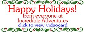 Happy Holidays from Incredible Adventures