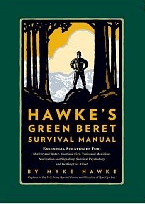 Green Beret Survival Guide by Myke Hawke
