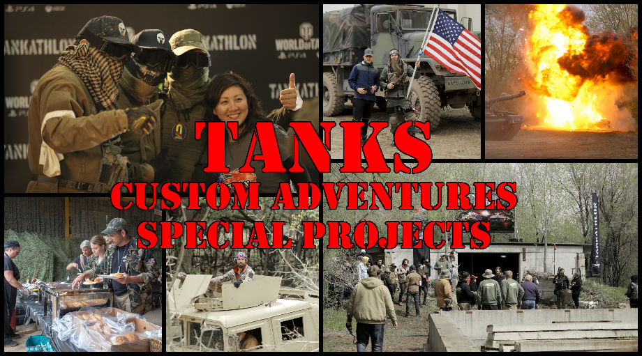 Tanks: Custom Adventures & Special Projects - video shoots, locations, movies, historic reenactments, production crew, production services, vehicle relocation, groups, corporate events, team building, batchelor parties, incentives, sweepstakes, prizes.
